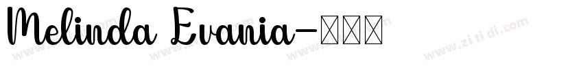 Melinda Evania字体转换